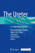 The Ureter: A Comprehensive Review by Mahmoud Abdel-Gawad
