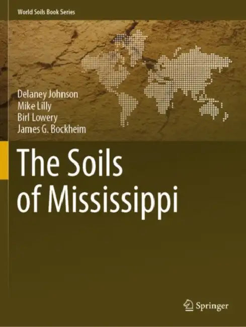 The Soils of Mississippi by Delaney Johnson