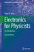 Electronics for Physicists: An Introduction by Bryan H. Suits