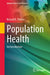 Population Health: An Introduction by Richard K. Thomas