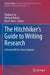 The Hitchhiker's Guide to Writing Research: A Festschrift for Steve Graham by Xinghua Liu