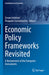 Economic Policy Frameworks Revisited: A Restatement of the Evergreen Instruments by Cesare Imbriani
