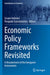Economic Policy Frameworks Revisited: A Restatement of the Evergreen Instruments by Cesare Imbriani
