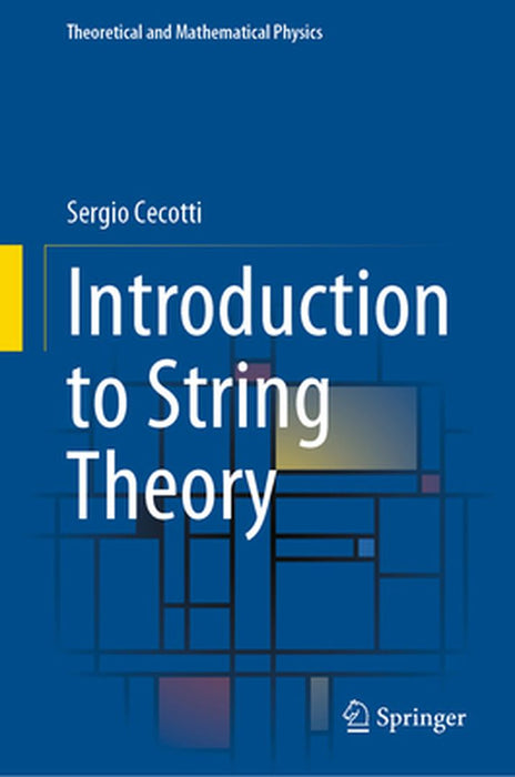 Introduction to String Theory by Sergio Cecotti