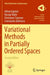 Variational Methods in Partially Ordered Spaces by Alfred Göpfert