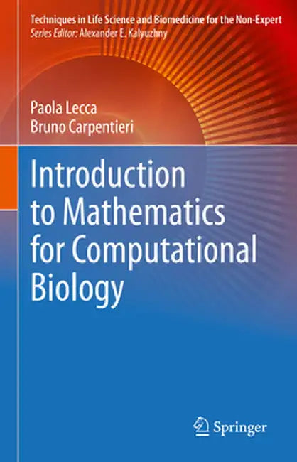 Introduction to Mathematics for Computational Biology by Paola Lecca