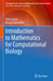 Introduction to Mathematics for Computational Biology by Paola Lecca