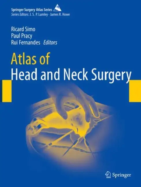 Atlas of Head and Neck Surgery by Ricard Simo