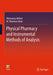 Physical Pharmacy and Instrumental Methods of Analysis by Mymoona Akhter