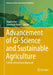 Advancement of Gi-Science and Sustainable Agriculture: A Multi-Dimensional Approach by Jayanta Das