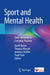 Sport and Mental Health: From Research to Everyday Practice by David Baron