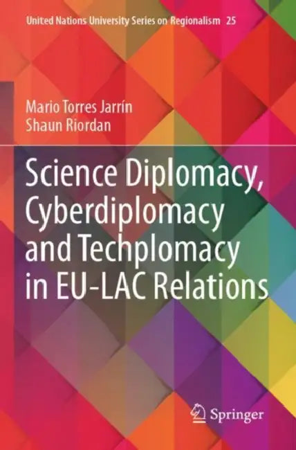 Science Diplomacy, Cyberdiplomacy and Techplomacy by Mario Torres Jarrín