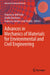 Advances in Mechanics of Materials for Environmental and Civil Engineering by Francesco Dell'isola