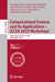 Computational Science and Its Applications - Iccsa 2023 Workshops: Athens, Greece, July 3-6, 2023, Proceedings, Part V by Osvaldo Gervasi