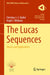 The Lucas Sequences: Theory and Applications by Christian J. -C Ballot