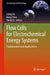 Flow Cells for Electrochemical Energy Systems: Fundamentals and Applications by Liang An