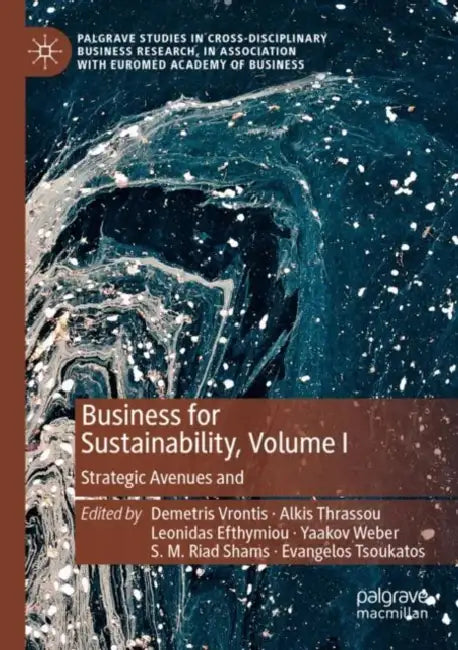 Business for Sustainability: Strategic Avenues and Managerial Approaches by Demetris Vrontis