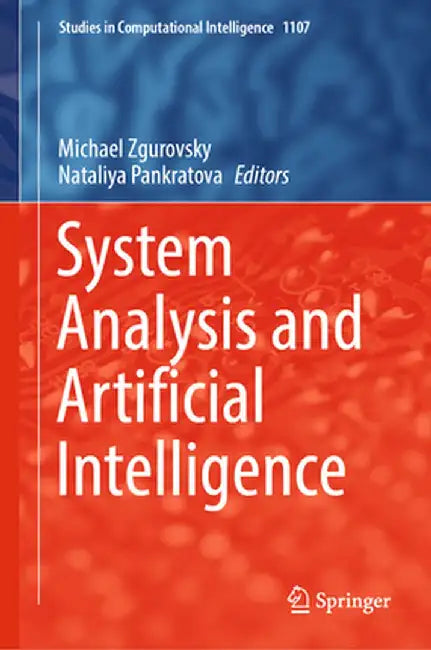 System Analysis and Artificial Intelligence by Michael Zgurovsky