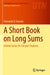 A Short Book on Long Sums: Infinite Series for Calculus Students by Fernando Q. Gouvêa