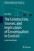 The Construction, Sources, and Implications of Consensualism in Contract: Lesson from France by Kane Abry