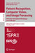Pattern Recognition, Computer Vision, and Image Processing. Icpr 2022 International Workshops and Challenges: Montreal, Qc, Canada, August 21-25, 2022 by Jean-Jacques Rousseau