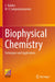 Biophysical Chemistry: Techniques and Applications by C. Kalidas