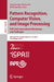 Pattern Recognition, Computer Vision, and Image Processing. Icpr 2022 International Workshops and Challenges: Montreal, Qc, Canada, August 21-25, 2022 by Jean-Jacques Rousseau