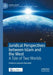 Juridical Perspectives between Islam and the West: A Tale of Two Worlds by Federico Lorenzo Ramaioli