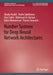 Number Systems for Deep Neural Network Architectures by Ghada Alsuhli