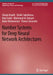 Number Systems for Deep Neural Network Architectures by Ghada Alsuhli
