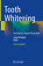 Tooth Whitening: An Evidence-Based Perspective by Jorge Perdigão