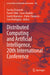 Distributed Computing and Artificial Intelligence, 20th International Conference by Sascha Ossowski