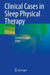 Clinical Cases in Sleep Physical Therapy by Cristina Frange