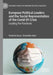 European Political Leaders and the Social Representation of the Covid-19 Crisis: Leading the Pandemic by Flaminia Saccà
