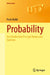 Probability: An Introduction Through Theory and Exercises by Paolo Baldi