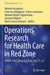 Operations Research for Health Care in Red Zone: Orahs 2022, Bergamo, Italy, July 17-22 by Roberto Aringhieri