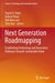 Next Generation Roadmapping: Establishing Technology and Innovation Pathways Towards Sustainable Value by Tugrul U. Daim