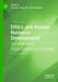 Ethics and Human Resource Development: Societal and Organizational Contexts by Darlene F. Russ-Eft