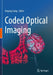 Coded Optical Imaging by Jinyang Liang