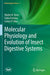 Molecular Physiology and Evolution of Insect Digestive Systems by Walter R. Terra