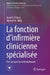 La Fonction d'Infirmière Clinicienne Spécialisée: Une Perspective Internationale by Janet S. Fulton