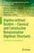 Algebra Without Borders - Classical and Constructive Nonassociative Algebraic Structures: Foundations and Applications by Mahouton Norbert Hounkonnou
