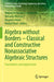 Algebra Without Borders - Classical and Constructive Nonassociative Algebraic Structures: Foundations and Applications by Mahouton Norbert Hounkonnou