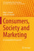 Consumers, Society and Marketing: A Sustainability Perspective by Dilip S. Mutum