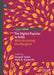 The Digital Popular in India: Mainstreaming the Marginal by Deepali Yadav