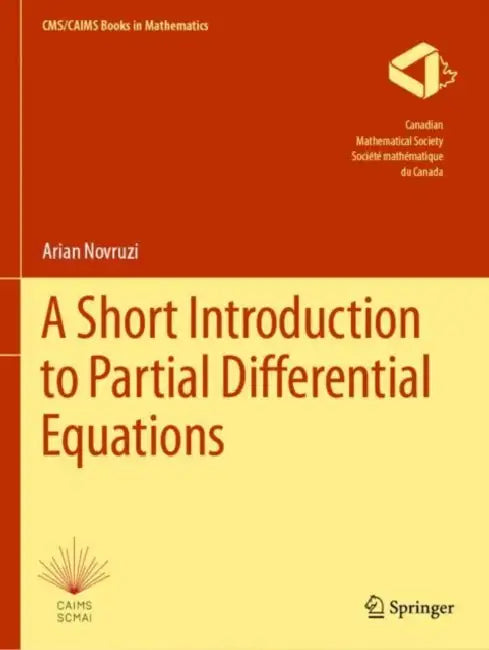A Short Introduction to Partial Differential Equations by Arian Novruzi
