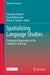 Spatializing Language Studies: Pedagogical Approaches in the Linguistic Landscape by Sébastien Dubreil