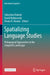 Spatializing Language Studies: Pedagogical Approaches in the Linguistic Landscape by Sébastien Dubreil