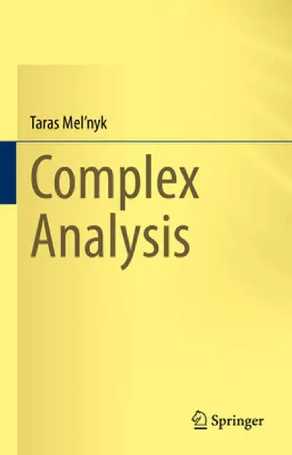 Complex Analysis by Taras Mel'nyk