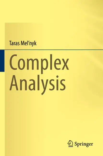 Complex Analysis by Taras Mel'nyk